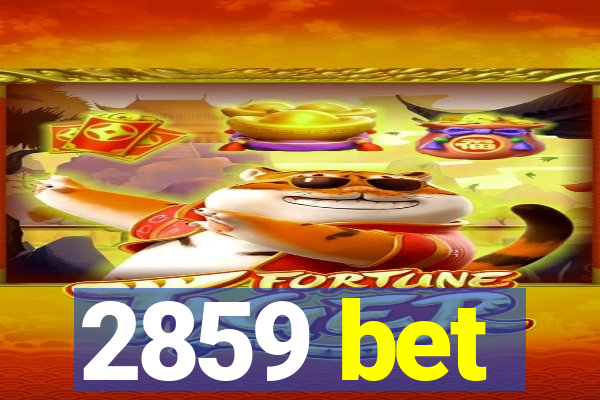 2859 bet